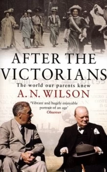 Image of After the Victorians by A.N. Wilson Paperback