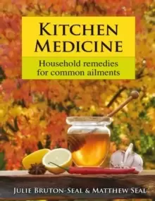 Image of Kitchen Medicine : Household remedies for common ailments