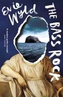 Image of The Bass Rock : 'A rising star of British fiction' Sunday Telegraph