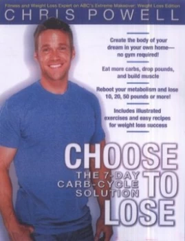 Image of Choose to Lose by Chris Powell Hardback