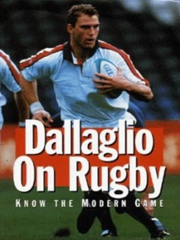 Image of Dallaglio on Rugby by Lawrence Dallaglio Hardback