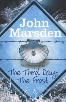 Image of The Third Day the Frost by John Marsden Paperback