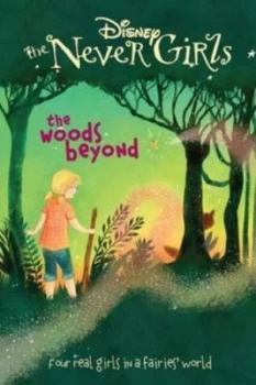 Image of Disney the Never Girls the Woods beyond. by Parragon Books Paperback