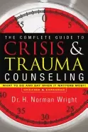 Image of complete guide to crisis and trauma coun