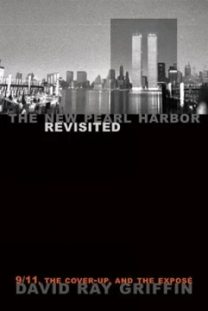 Image of The New Pearl Harbor Revisited by David Ray Griffin Paperback