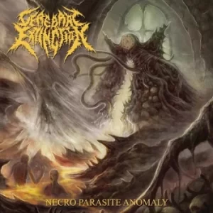 Image of Necro Parasite Anomaly by Cerebral Extinction CD Album