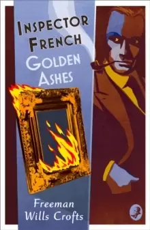Image of Inspector French: Golden Ashes
