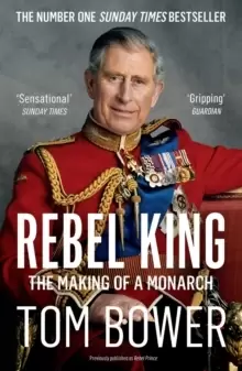 Image of Rebel King : The Making of a Monarch