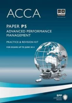 Image of Acca - P5 Advanced Performance Management by Bpp Learning Media Paperback