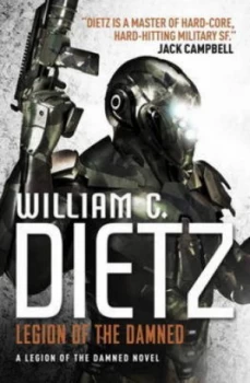 Image of Legion of the Damned by William C Dietz Paperback