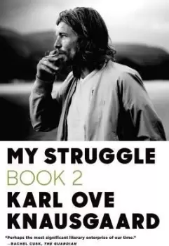 Image of My Struggle, Book 2 by Karl Ove Knausgaard