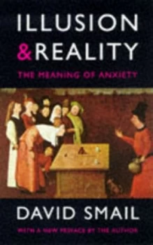 Image of Illusion and Reality by David Smail Paperback