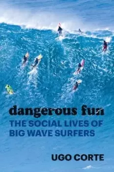 Image of Dangerous Fun by Ugo Corte