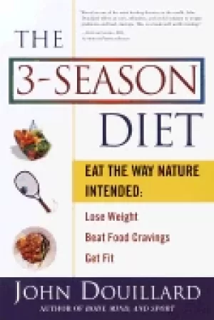Image of 3 season diet eat the way nature intended to lose weight beat food craving