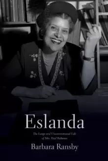 Image of Eslanda second ed. : The Large and Unconventional Life of Mrs. Paul Robeson