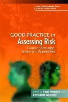 Image of Good practice in assessing risk by Hazel Kemshall
