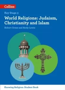 Image of World Religions : Judaism, Christianity and Islam