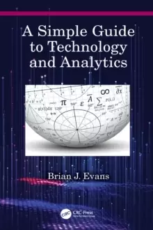 Image of A Simple Guide to Technology and Analytics