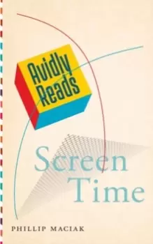 Image of Avidly Reads Screen Time