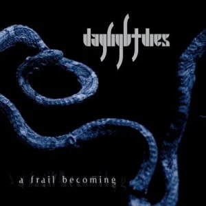 Image of A Frail Becoming by Daylight Dies Vinyl Album
