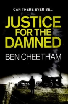 Image of Justice for the Damned by Ben Cheetham Book