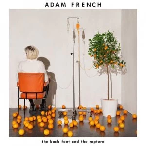 Image of The Back Foot and the Rapture by Adam French CD Album