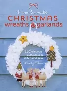 Image of how to make christmas wreaths and garlands 11 christmas wreath ideas to sti