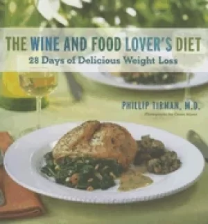 Image of wine and food lovers diet 28 days of delicious weight loss