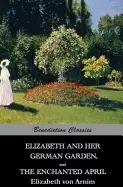 Image of elizabeth and her german garden and the enchanted april