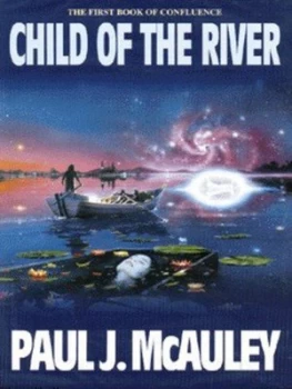 Image of Child of the River by Paul Mcauley Hardback