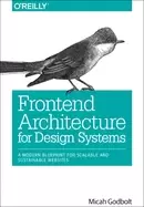 Image of frontend architecture for design systems a modern blueprint for scalable an