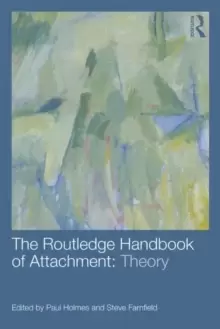 Image of The Routledge Handbook of Attachment: Theory