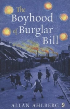 Image of The Boyhood of Burglar Bill by Allan Ahlberg Book