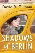 Image of shadows of berlin a novel
