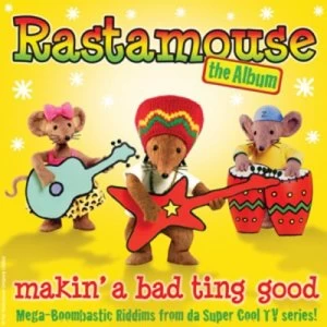 Image of Rastamouse the Album Makin a Bad Ting Good by Rastamouse CD Album