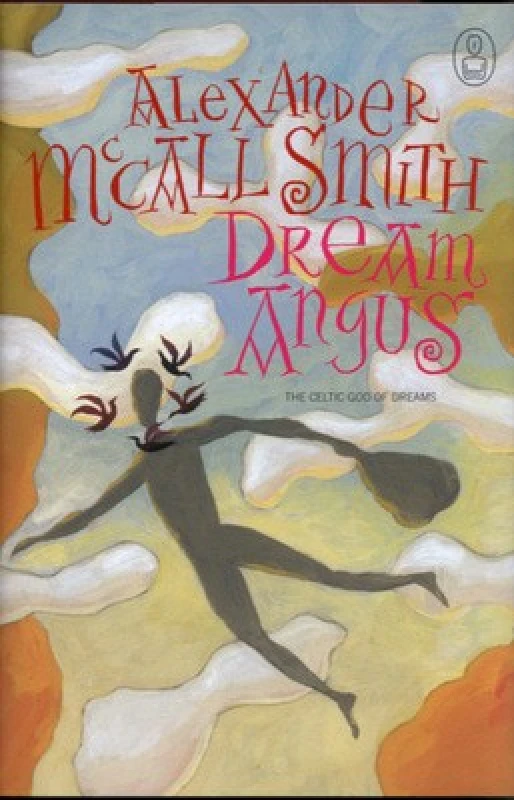Image of Dream Angus by Alexander Mccall Smith Hardback