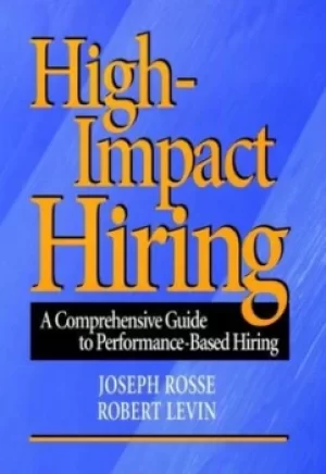 Image of High-impact hiring by Joseph G. Rosse
