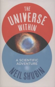 Image of The Universe within by Neil Shubin Hardback