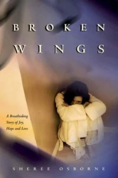 Image of Broken Wings by Sheree Osborne Paperback