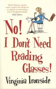 Image of No Dont Need Reading Glasses by Virginia Ironside Paperback