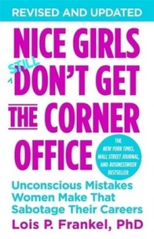 Image of Nice Girls Dont Get the Corner Office by Lois P. Frankel Book