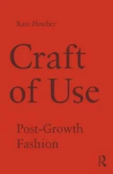 Image of Craft of Use by Kate Fletcher Book