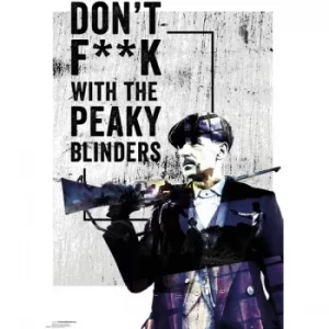 image of Peaky Blinders Don't F**k With Poster