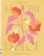 Image of la vita e dolce italian inspired desserts