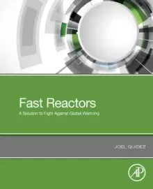 Image of Fast Reactors : A Solution to Fight Against Global Warming
