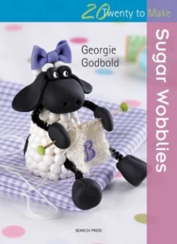 Image of Sugar Wobblies by Georgie Godbold Paperback