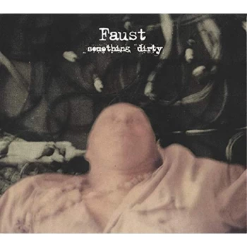 Image of Faust - Lp-Faust-Something Dirty Vinyl