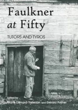 Image of Faulkner at Fifty by Marie Lienard-Yeterian Hardback