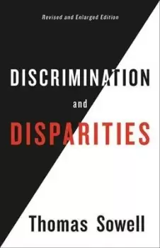 Image of Discrimination and Disparities by Thomas Sowell