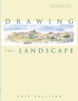 Image of Drawing the Landscape by Chip Sullivan Paperback